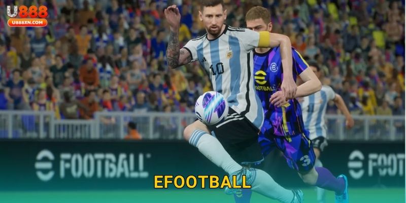 eFootball hấp dẫn – Thách thức kỹ năng dự đoán tại U888