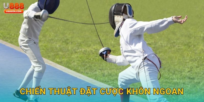 Đấu kiếm tinh nhuệ – Khám phá chiến thuật thắng tại U888 3 Chiến thuật đặt cược khôn ngoan