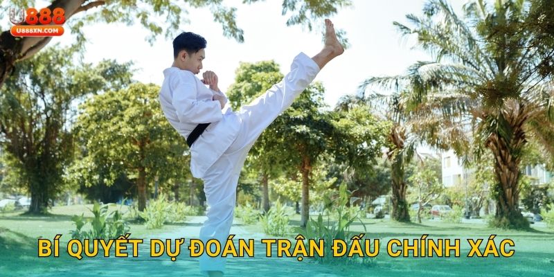 Bí quyết dự đoán trận đấu chính xác