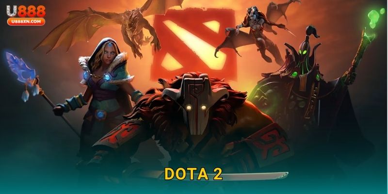 Dota 2 chuyên sâu – Khám phá thế giới eSports tại U888